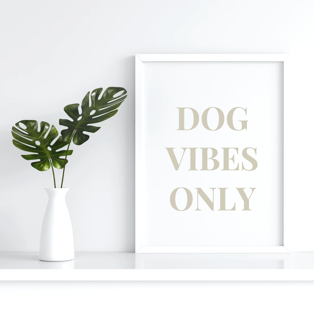 Dog Vibes Only - Downloadable Print - Pale Green